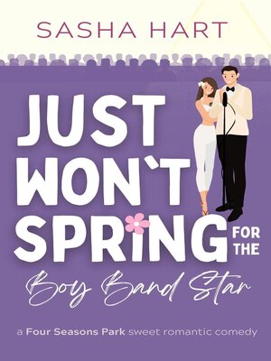 cover image of Just Won't Spring for the Boy Band Star